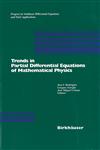 Trends in Partial Differential Equations of Mathematical Physics 1st Edition,376437165X,9783764371654
