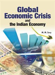 Global Economic Crisis and the Indian Economy,8177082256,9788177082258