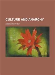 Culture and Anarchy,1153598248,9781153598248