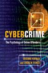Cybercrime The Psychology of Online Offenders,052118021X,9780521180214