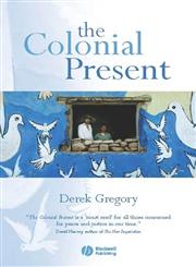The Colonial Present: Afghanistan, Palestine, Iraq,1577180909,9781577180906