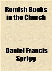Romish Books in the Church,1154581144,9781154581140
