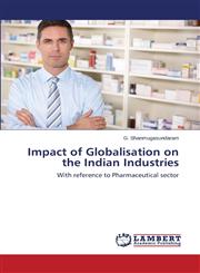 Impact of Globalisation on the Indian Industries,3659518174,9783659518171