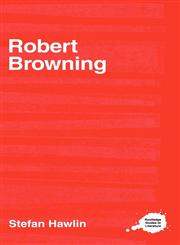 Robert Browning,0415222311,9780415222310