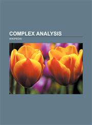 Complex analysis Euler's formula, Complex number, Euler's identity, Exponential function, Polynomial, Pi, Fundamental theorem of algebra,1157707548,9781157707547