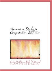 Hermais a Study in Comparative Esthetics,1140236830,9781140236832