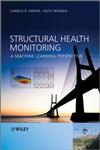 Structural Health Monitoring A Machine Learning Perspective,1119994330,9781119994336