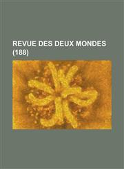 Revue Des Deux Mondes (188 ),1154730530,9781154730531