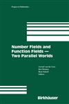 Number Fields and Function Fields Two Parallel Worlds 1st Edition,0817643974,9780817643973