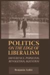 Politics on the Edges of Liberalism Difference, Populism, Revolution, Agitation 1st Edition,0748625119,9780748625116
