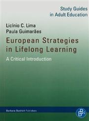 European Strategies in Lifelong Learning A Critical Introduction,3866494440,9783866494442