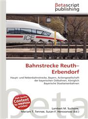 Bahnstrecke Reuth-Erbendorf,613512286X,9786135122862