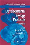Developmental Biology Protocols Volume III,089603576X,9780896035768