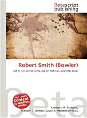 Robert Smith (Bowler),613512529X,9786135125290