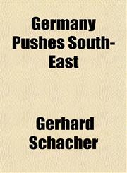 Germany Pushes South-East,1153484218,9781153484213