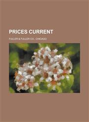 Prices Current,1230014853,9781230014852