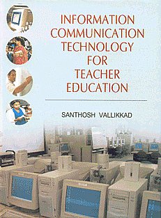 Information Communication Technology for Teacher Education 1st Published,8184571143,9788184571141