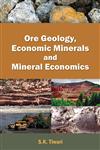 Ore Geology, Economic Minerals and Mineral Economics Vol. 2,8126914017,9788126914012