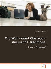 The Web-based Classroom Versus the Traditional,3639090020,9783639090024