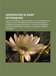 Universities in Saint Petersburg Saint Petersburg State University of Economics and Finance, Saint Petersburg State Pediatric Medical Academy,115672077X,9781156720776