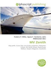 MV Zenith,6134390674,9786134390675