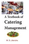 A Textbook of Catering Management 1st Edition,9381052603,9789381052600