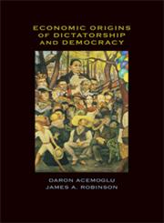 Economic Origins of Dictatorship and Democracy Economic and Political Origins,0521855268,9780521855266