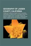 Geography of Lassen County, California Former settlements in Lassen County, California, Landforms of Lassen County, California,1233131028,9781233131020