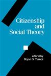 Citizenship and Social Theory,0803986122,9780803986121