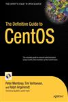 The Definitive Guide to CentOS,1430219300,9781430219309