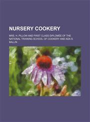 Nursery cookery,1151359890,9781151359896