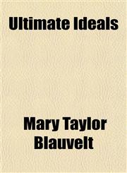 Ultimate Ideals,1153195992,9781153195997