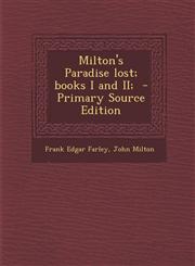 Milton's Paradise Lost; Books I and II; - Primary Source Edition,1295362317,9781295362318