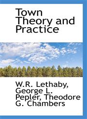 Town Theory and Practice,1110901712,9781110901715