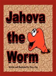 Jahova the Worm,1462644953,9781462644957