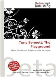 Tony Bennett The Playground,6133486120,9786133486126