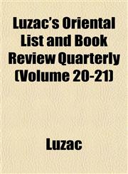 Luzac's Oriental List and Book Review Quarterly (Volume 20-21),1152783440,9781152783447