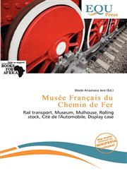 Musée Français du Chemin de Fer,6139998700,9786139998708