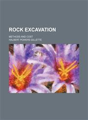 Rock excavation; methods and cost,1231184019,9781231184011