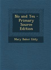 No and Yes - Primary Source Edition,1293804185,9781293804186