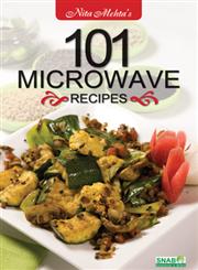 Nita Mehta's 101 Microwave Recipes 3rd Print,8178690918,9788178690919