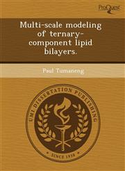 Multi-scale modeling of ternary-component lipid bilayers.,1243729112,9781243729118