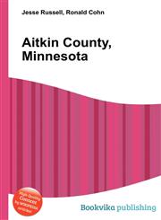 Aitkin County, Minnesota,551262394X,9785512623947