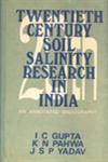 Twentieth Century Soil Salinity Research in India An Annotated Bibliography - 1901-1983 1st Edition,8170221404,9788170221401