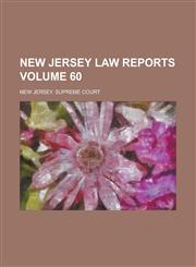 New Jersey Law Reports Volume 60,1130629562,9781130629569