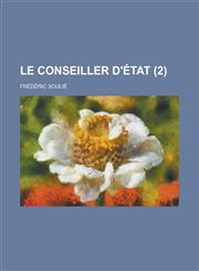 Le Conseiller D'Etat (2 ),1154661407,9781154661408