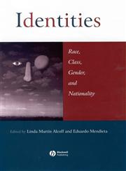 Identities: Race, Class, Gender, and Nationality,0631217231,9780631217237