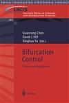 Bifurcation Control Theory and Applications,3540403418,9783540403418