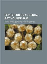 Congressional serial set Volume 4836,1130673707,9781130673708