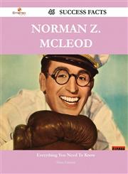 Norman Z. McLeod 46 Success Facts - Everything you need to know about Norman Z. McLeod,1488557578,9781488557576